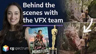 How to Make Oscar-Worthy Visual Effects with the Team from Love and Monsters