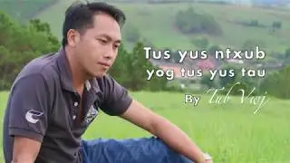 Tus yus ntxub yog tus yus tau 5/24/2019