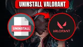 How to Fix Can’t Uninstall Valorant and Fully Uninstall (Windows 11/10)