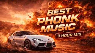 9 HOUR PHONK MIX 🔥 EXTREME DRIFT VIBES 2026