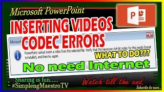 HOW TO INSERT VIDEO TO POWERPOINT | CODEC ERRORS SOLVE |