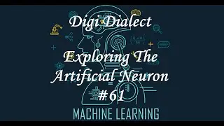 Lecture 61 | Exploring The Artificial Neuron