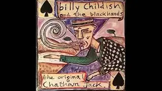 Billy Childish and The Blackhands – The Original Chatham Jack (1992) FULL ALBUM