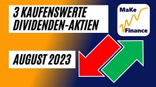 3 günstige Dividenden Aktien für einen Kauf im August 2023