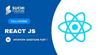 74_Interview Questions in React JS Part 1 | React JS Full Course | ‪ ‪@suchiit‬