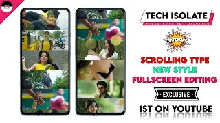 ⚡ Scrolling Type Fullscreen Whatsapp Status Editing | Fullscreen Video Editing Part 2 | Tech Isolate