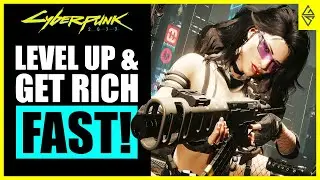 Fastest Way to Level Up & Get Rich – Top Farming Routes in Cyberpunk 2077 (2025)