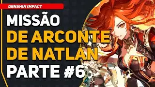 Missão de Arconte em Natlan - Parte 6 | Genshin Impact