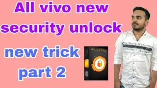 All Vivo New Security Unlock, password,frp |  Unlock tool | part 2