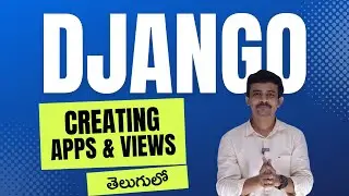 Python Django part -5 | Creating applications and views under django project | Telugu Web Guru