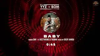 3. BABY : SHV (Audio) Keetview$ | Yashvi | Deep Jandu | YYZ To BOM