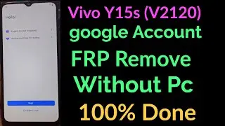 Vivo Y15s (V2120) google Account FRP Remove Without Pc 100% Done