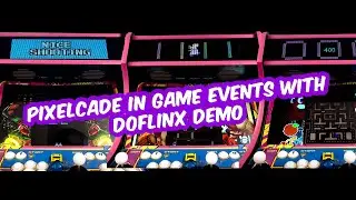 Pixelcade In Game Events with DOFLinx