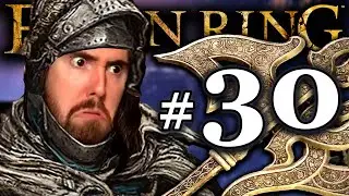 Asmongold Playing Elden Ring | Part #30