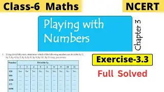 Class 6 Maths NCERT Chapter 3 Playing with numbers Exercise 3.3 full solved | 