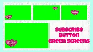 Heart Subscribe Button Green Screen
