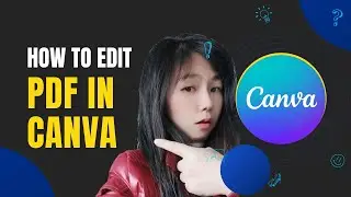 How To Edit PDF File In Canva | Step-by-Step Guide