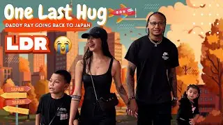 BALIK LDR (BYE DADDY) 😭 HARAKE-PARKS FAMILY 🖤