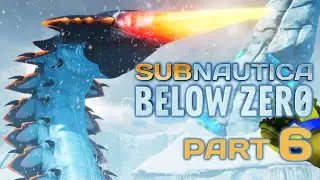 SUBNAUTICA BELOW ZERO Full Release 1.0 Gameplay Walkthrough Part 6 – ICE WORM AND 45 ION CUBES