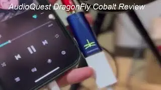 AudioQuest DragonFly Cobalt Review