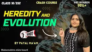 HEREDITY AND EVOLUTION || Full Chapter 1 in ONE SHORT | MH Board | Payal Ma'am