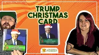 Trump Christmas Card - OurFriendlyForest.com