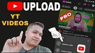 how to upload videos on youtube correctly | Youtube Video Upload Karne Ka Sahi Tarika