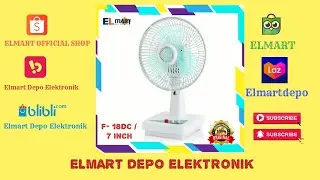 Elmart Unboxing Kipas Angin Meja Maspion 7 inch F 18DC - F18DC Desk Fan F 18 DC