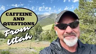 Caffeine and Questions from Utah