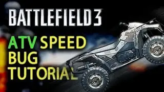 ATV SPEED BUG TUTORIAL (Battlefield 3)