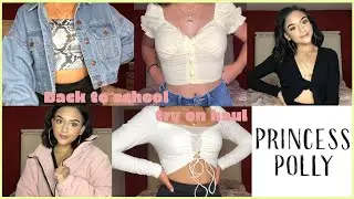 BACK TO SCHOOL/SUMMER TRY ON HAUL FT. PRINCESS POLLY