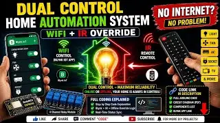 Dual Control Home Automation | Wi-Fi Override using ESP8266, Blynk IoT & IR Remote