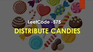 Distribute Candies | LeetCode 575