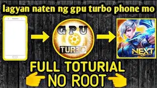 HOW TO GET GPU TURBO ON YOUR PHONE LOW SPECS DEVICE FULL TUTORIAL NO ROOT