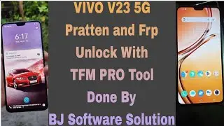 VIVO V23 5G Pratten and Frp Unlock With TFM PRO Tool Done By BJ Software Solution