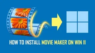 How to Install Windows Movie Maker and Photo Gallery on Windows 11