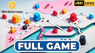 MINI MOTORWAYS - Full Game All Levels [4K 60FPS] (No Commentary)