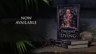 Dreams of the Dying - Book Trailer