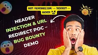 Lesson: 8.Header Injection & URL Redirect POC: Bug Bounty Methods Explained