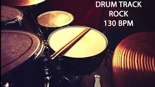 Drum Beat 130 bpm - Groove Drum Track | Base de batería | Rock 130 BPM
