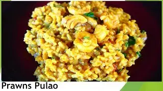 SIMPLE PRAWNS PULAO ||PRAWNS PULAO (SHRIMPS PULAO) IN A COOKER||KOLAMBI(JHINGA) PULAO