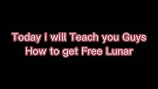 Today i will Teach you how to get luanr for free #viral #freeminecraft #fypシ #love #cool