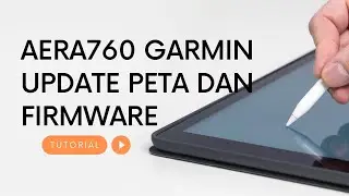 AERA760 GARMIN TERBARU | TUTORIAL LENGKAP PERBARUI PETA DAN PERANGKAT LUNAK (FULL TUTORIAL)