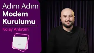 Adım Adım Modem Kurulumu 