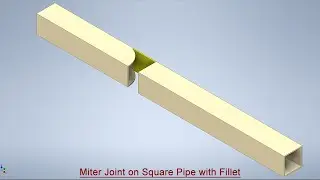 Miter Joint on Square Pipe with Fillet || Autodesk Inventor Tutorial