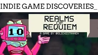 Realms of Requiem - Indie Game Discoveries - Ep. 10
