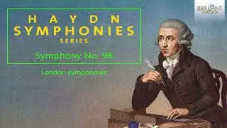 Haydn: Symphony No.98 in B-Flat Major, London Symphonies