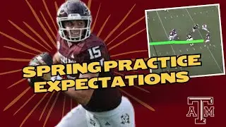 Texas A&M Spring Preview & Expectations For Conner Weigman