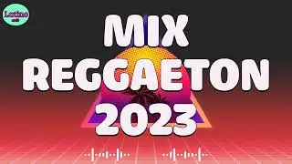 MIX REGGAETON 2023 - REGGAETON MIX 2023 - MIX CANCIONES REGGAETON 2023