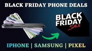 Black Friday Phone Deals 2025 — Biggest Discounts on iPhone, Samsung & Pixel